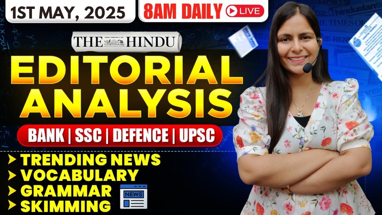 Editorial Analysis | 1st May, 2025 | Vocab, Grammar, Reading, Skimming | Nimisha Bansal