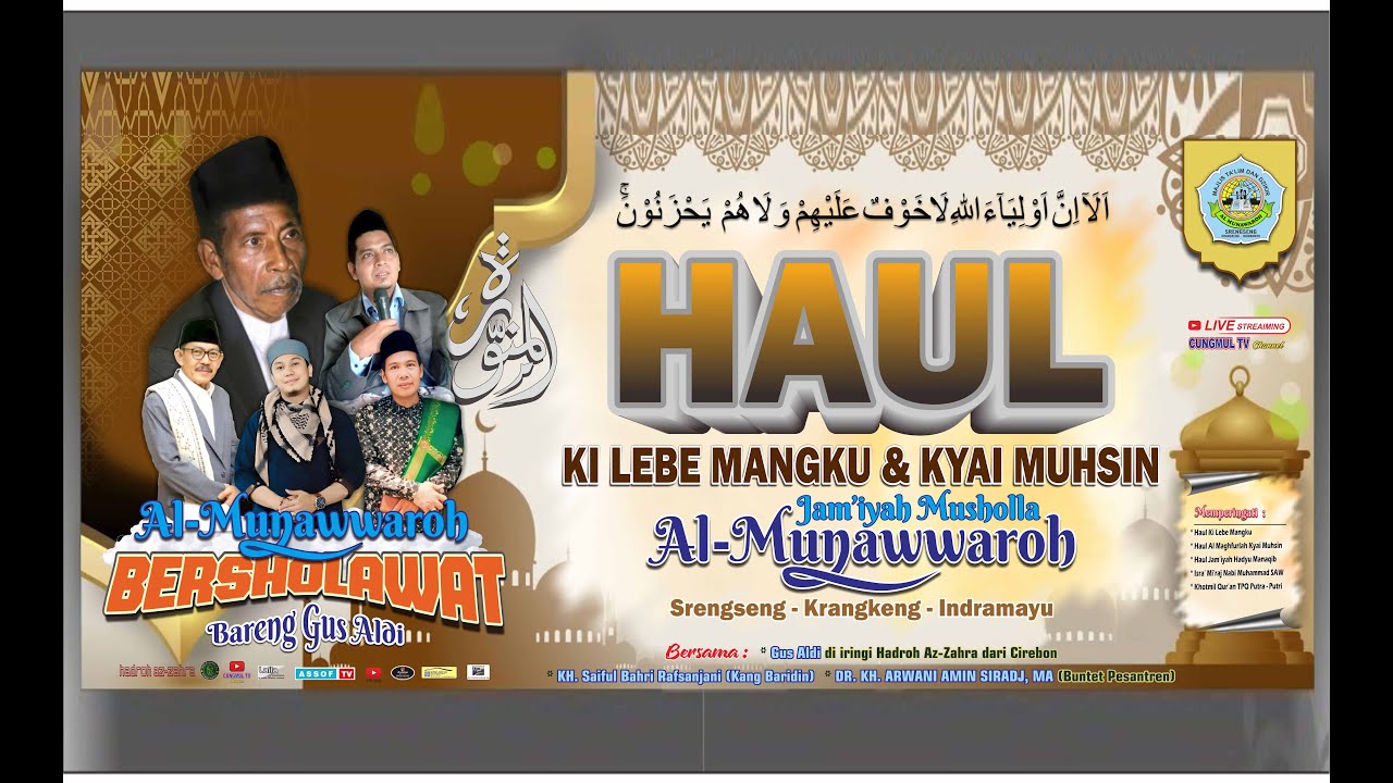 PAWAI HAUL KI LEBE MANGKU DAN KYAI KUKHSIN - JAM'YAH AL-MUNAWWAROH SRENGSENG LIVE CungMul TV Chanel