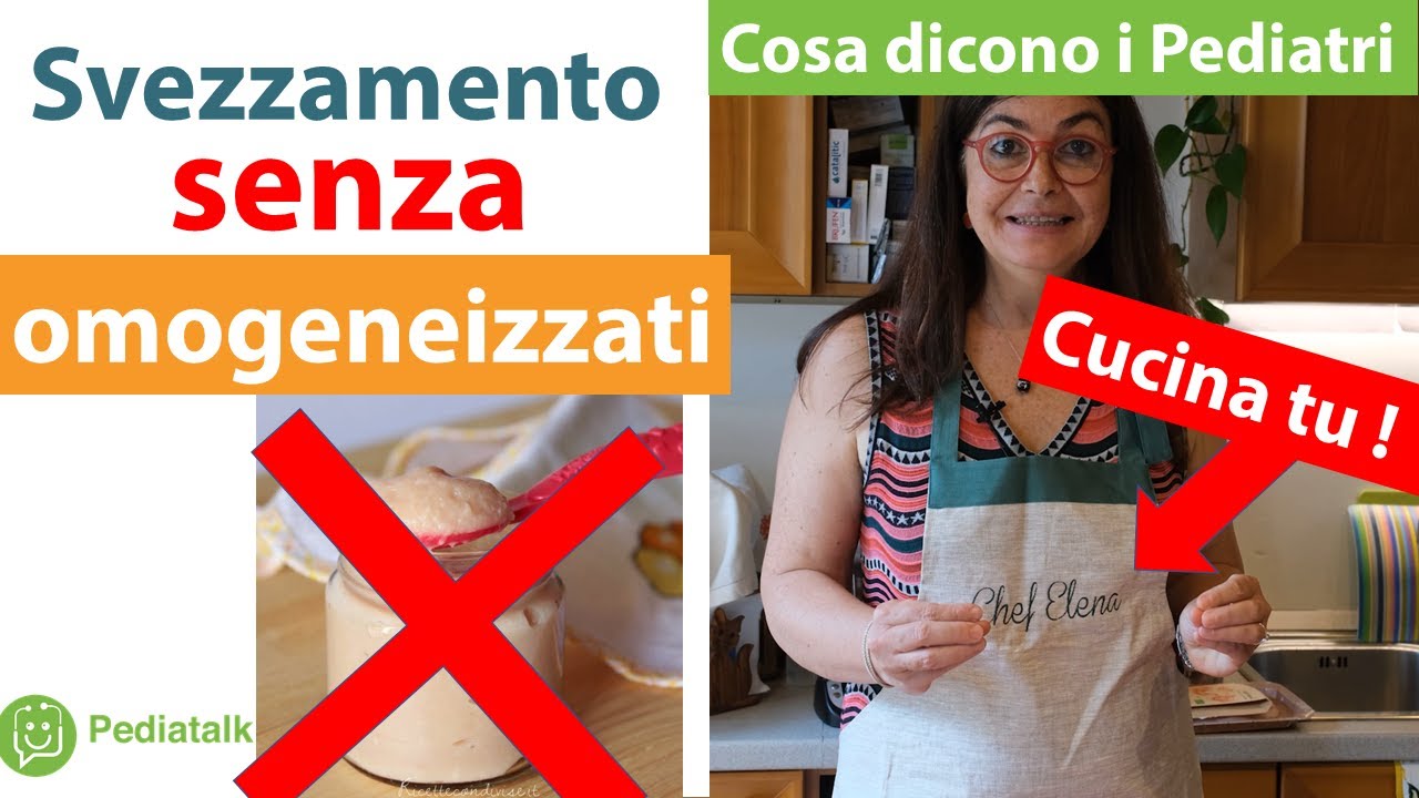 Svezzamento senza omogeneizzati: cucina tu. Cosa dicono i Pediatri.