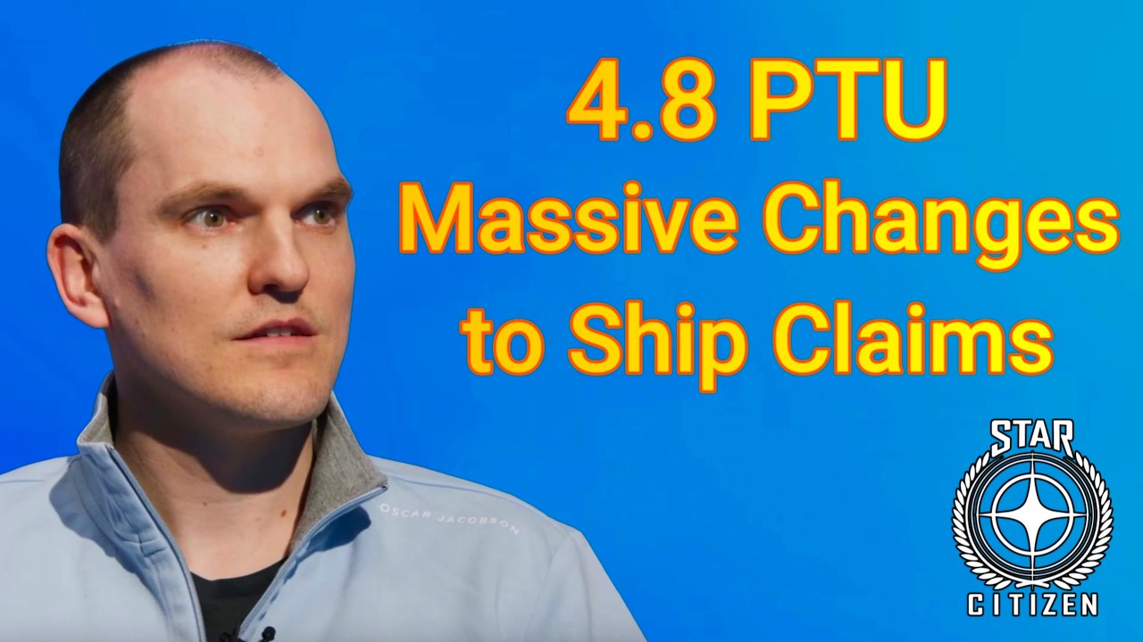 4.8 PTU Massive changes to ship claiming