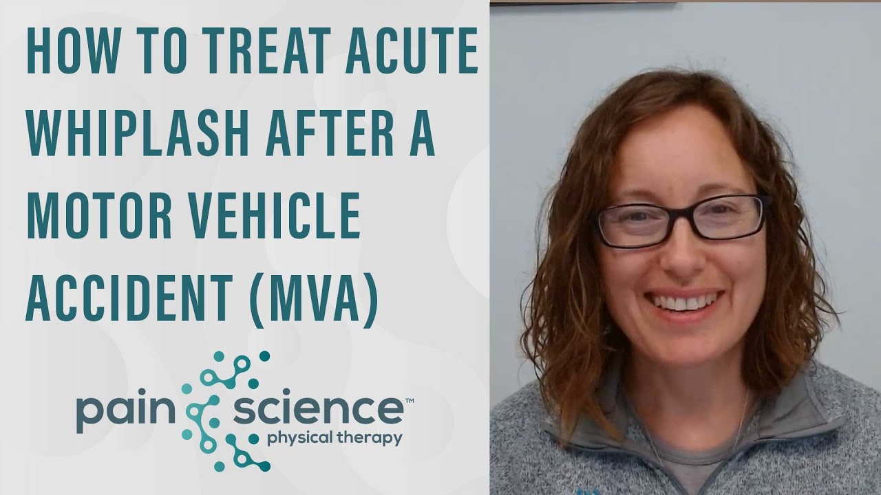 How to Treat Acute Whiplash after a Motor Vehicle Accident (MVA)