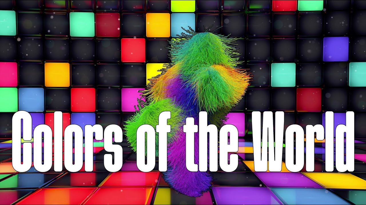 Colors of the World (Dance Mix) | colors song