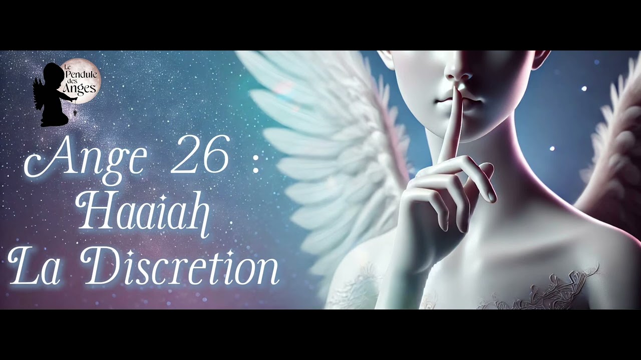 Connecte-toi à l’Ange 26  Haaiah,✨ | Nettoyage énergétique & invocation sacrée