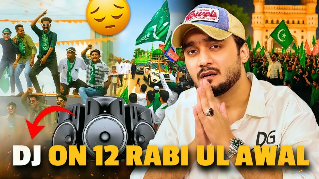 Dj on Milad un Nabi ? Ye Humare Nabi SAW ki Teachings Nahi Hain 💔 | 12 Rabi ul Awal 