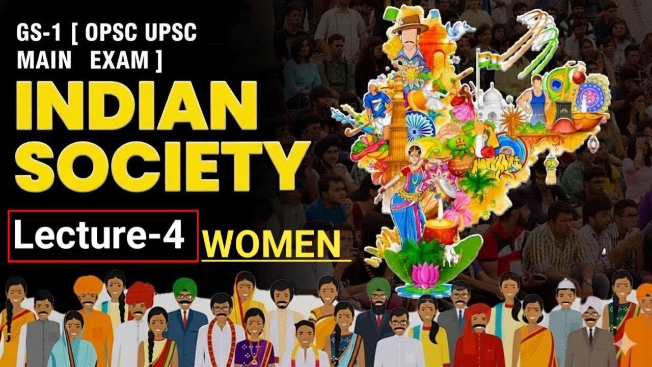 GS-1(INDIAN🫂SOCIETY - Lecture 04)WOMEN ✅ OPSC UPSC MAIN EXAM 🔥#opsc #upsc 