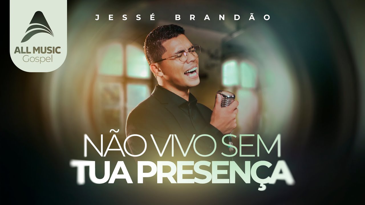 Não Vivo Sem Tua Presença | Jessé Brandão [Clipe Oficial]
