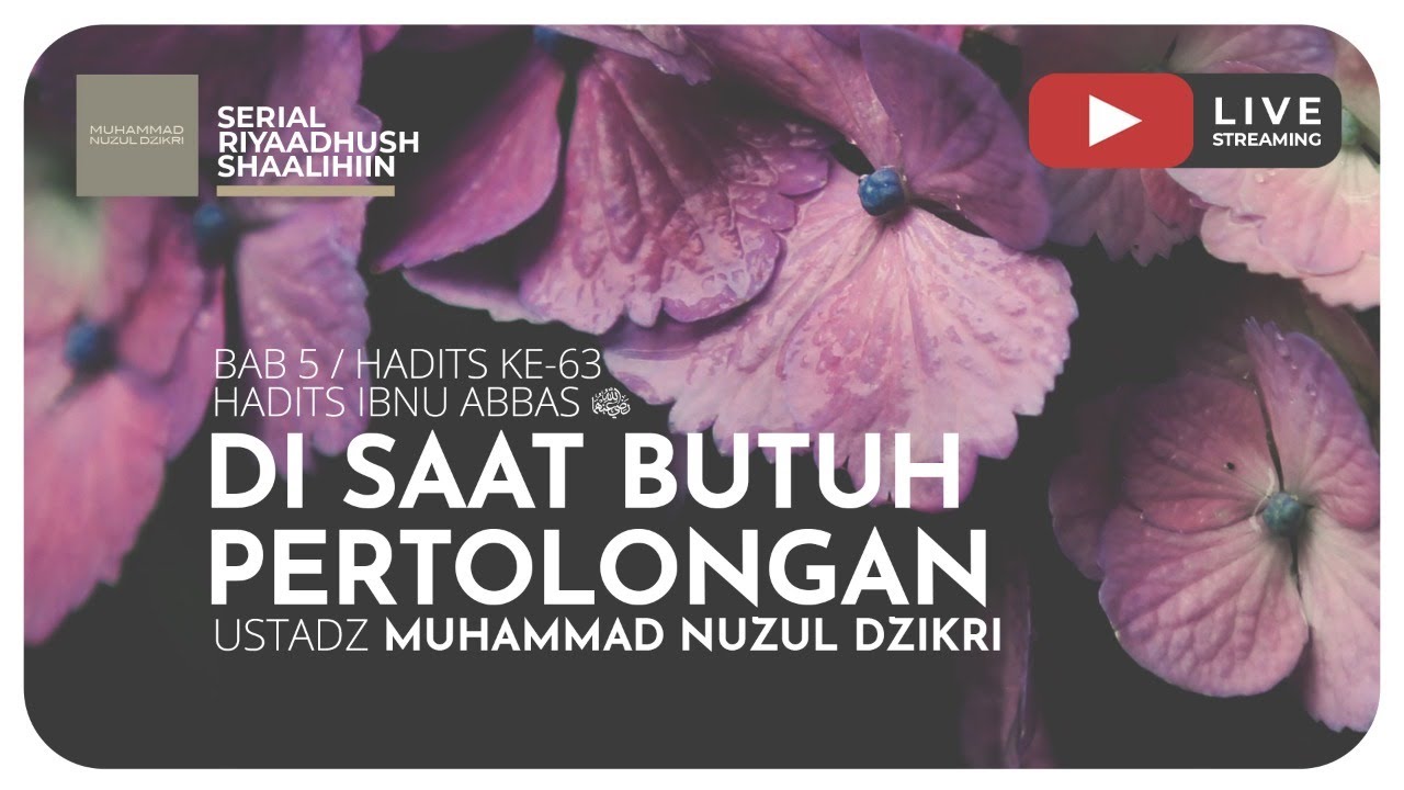 152. DI SAAT BUTUH PERTOLONGAN | Riyaadhushshaalihiin