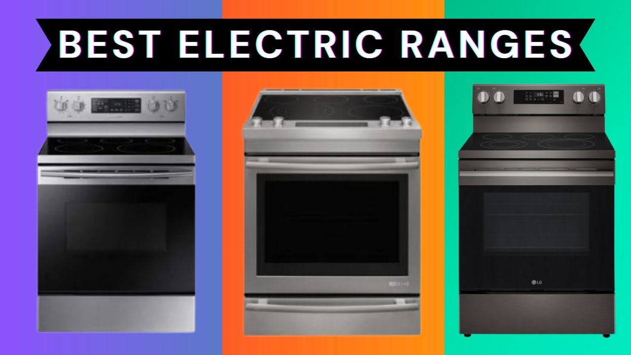 Best Electric Ranges 2026 - TOP 7 Electric Range Reviews