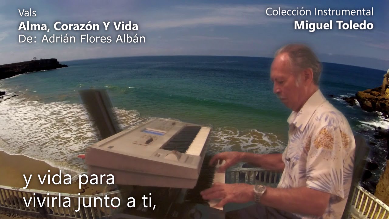 Vals ALMA, CORAZON Y VIDA