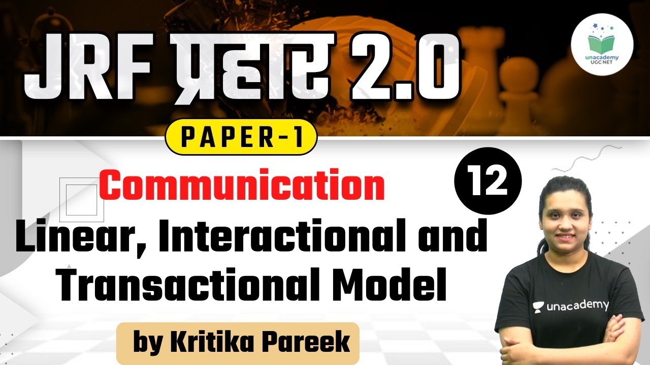 NTA UGC NET 2021 | Communication by Kritika Pareek | Linear, Interactional and Transactional Model