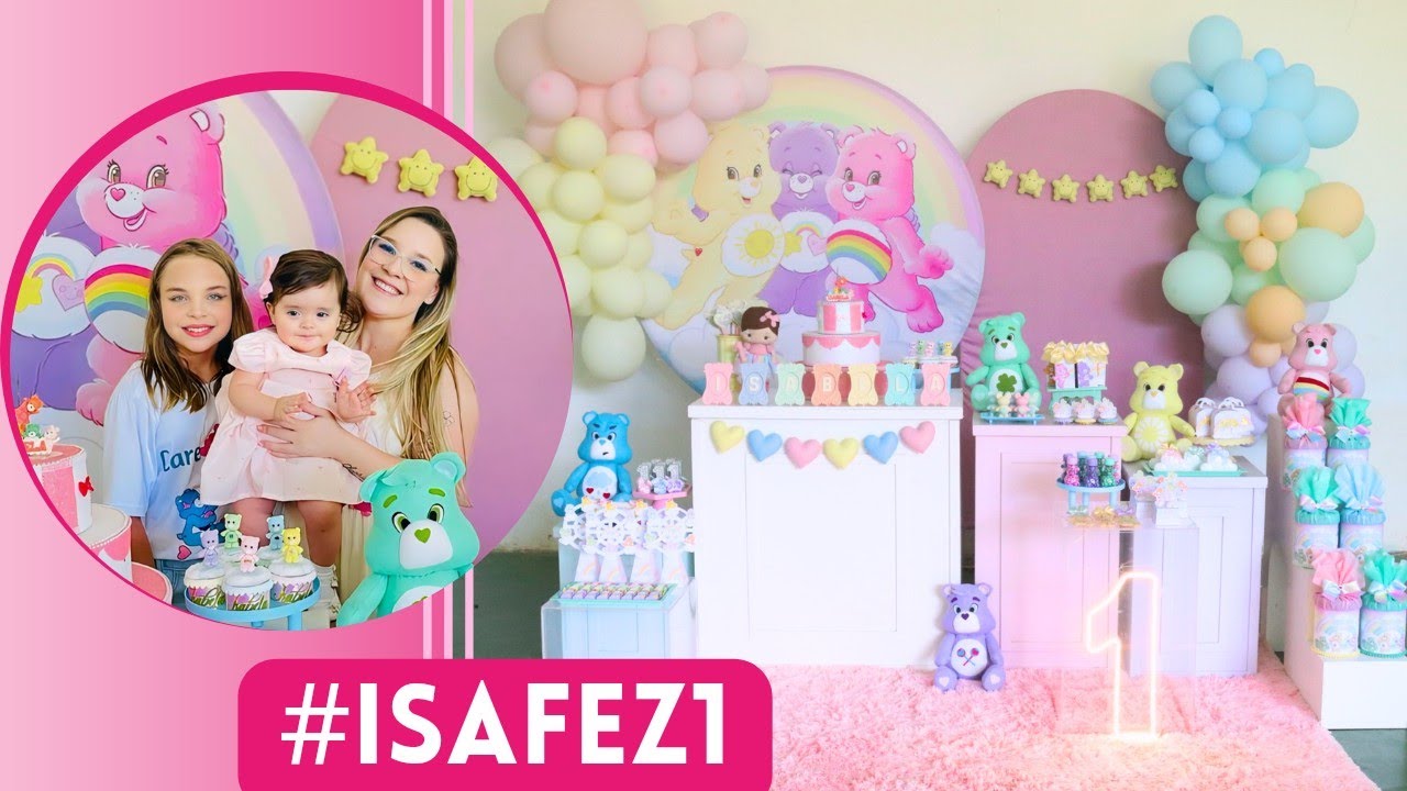 Como montar Decoração | Festa Ursinhos Carinhosos 🐻 #ISAFEZ1 💕