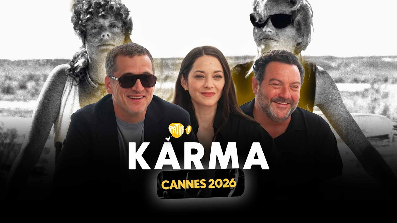CANNES 2026 - Interview x KARMA (Guillaume Canet, Marion Cotillard, Denis M&eacute;nochet)