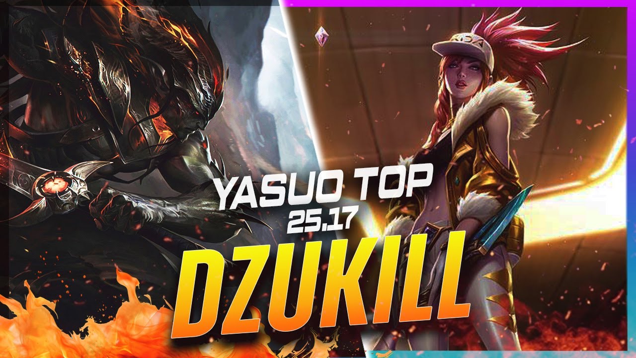 Dzukill - Yasuo vs Akali TOP Patch 25.17 - Yasuo Gameplay