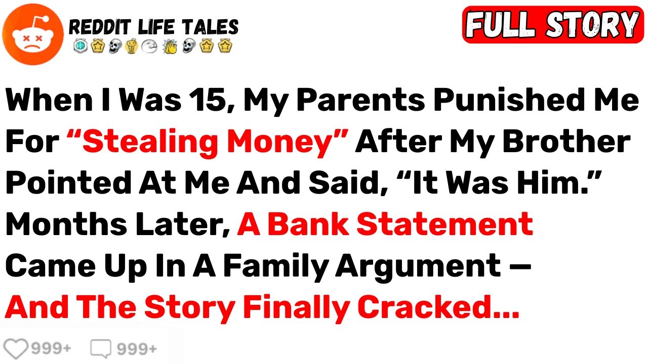 When I Was 15, My Parents Punished Me for “Stealing Money” After My... - Best Reddit Stories