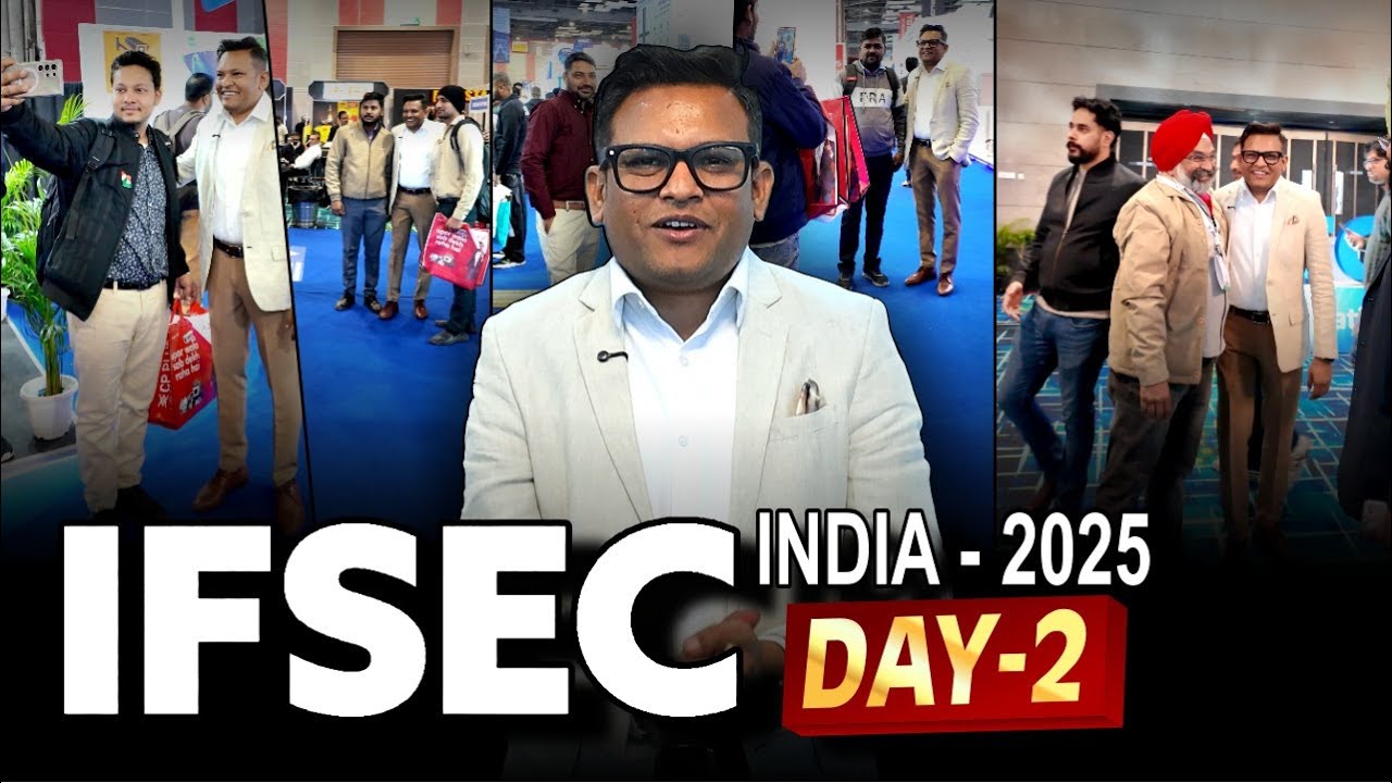 DAY-2 of IFSEC 2025