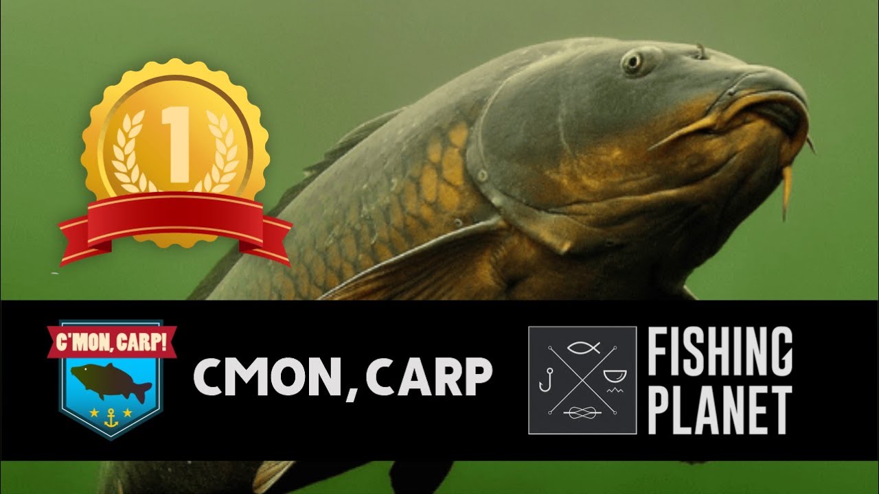 FISHING PLANET COMPETITION - C'mon, Carp! UNCUT 1st Place Quickie Play (what?)