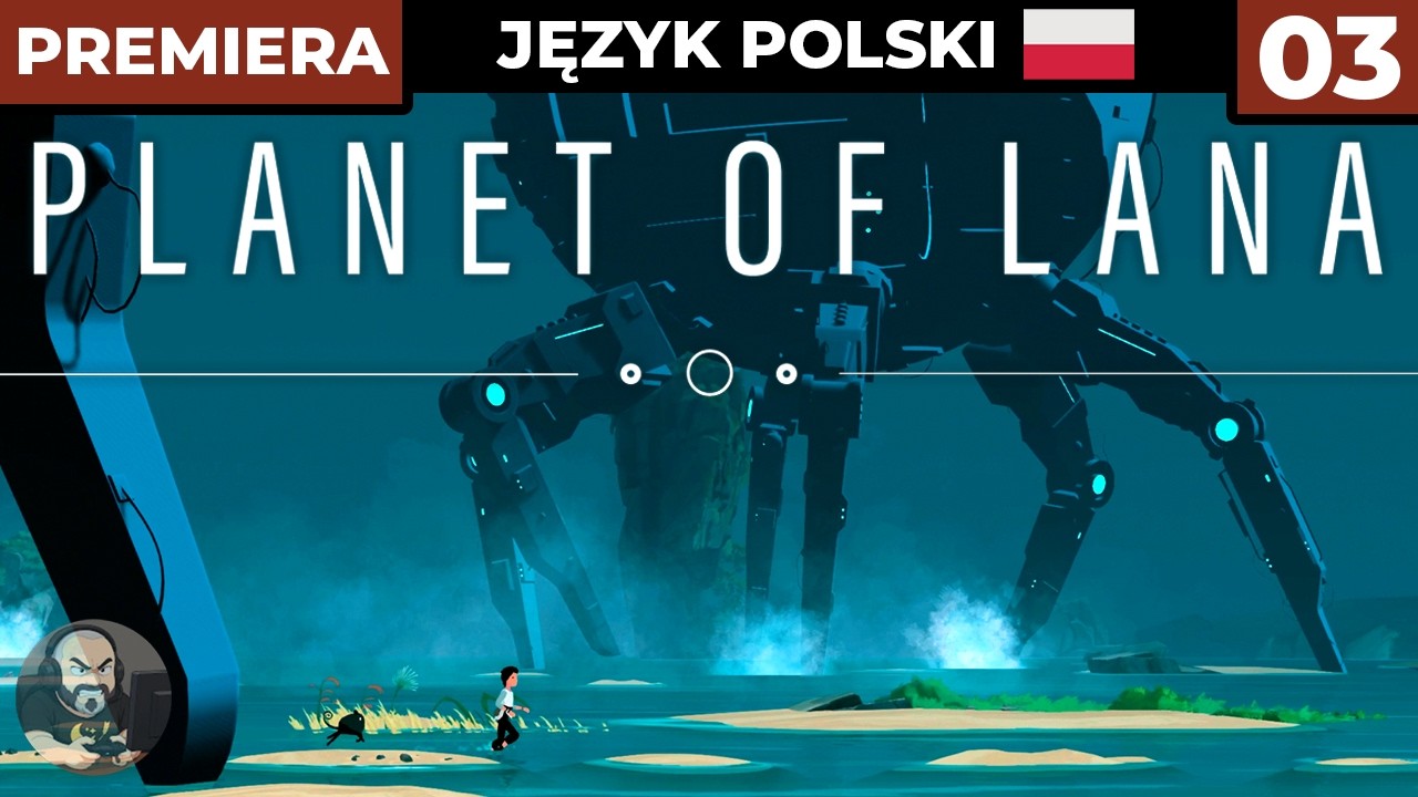 Planet of Lana PL #3 - Maszyny Kroczące?! - Gameplay PL