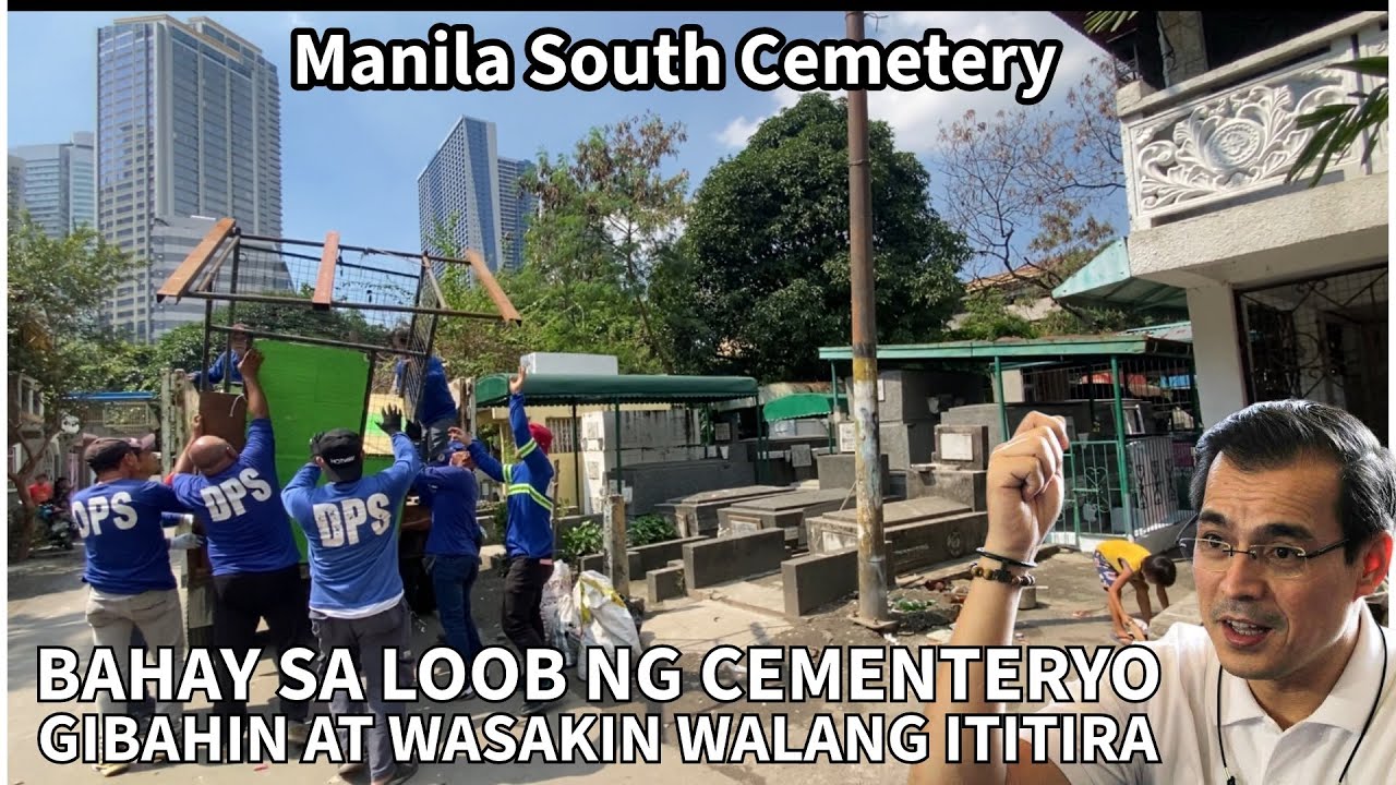Clearing sa Manila South Cemetery | bahay sa loob ginahin at wasakin