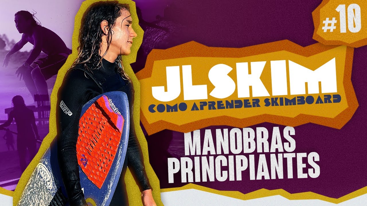 COMO APRENDER O SKIMBOARD- AULA 10- MANOBRAS PRINCIPIANTES