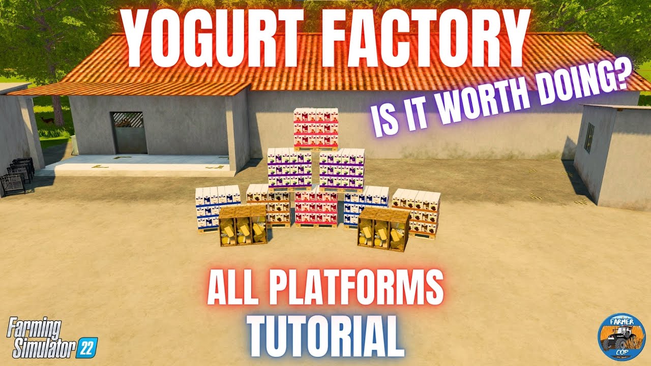YOGURT FACTORY TUTORIAL - Farming Simulator 22