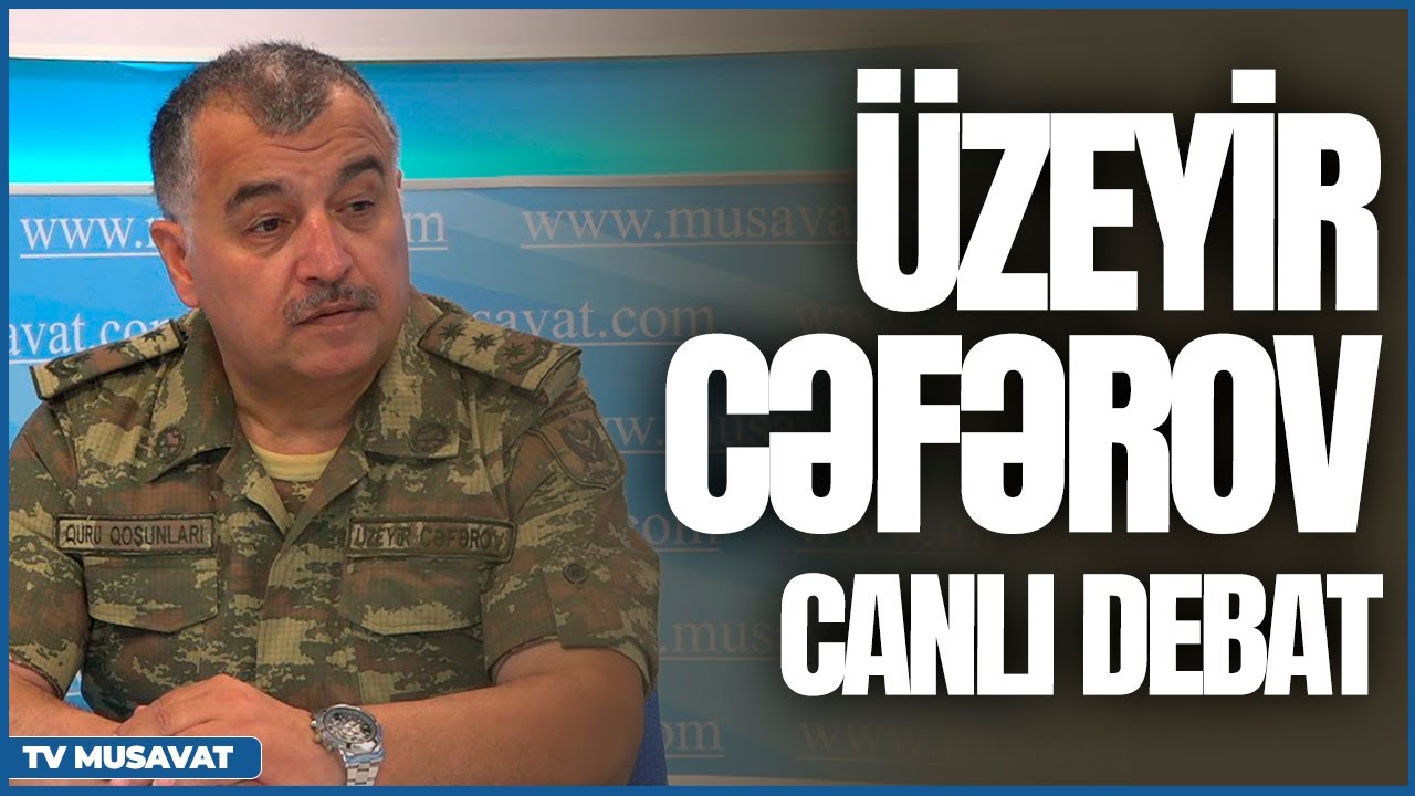 Qərbdən Azərbaycana ŞOK TƏHDİD: “Ordu Zəngəzura girsə….təzyiq göstərəcəyik!”– Üzeyir Cəfərov CANLIda