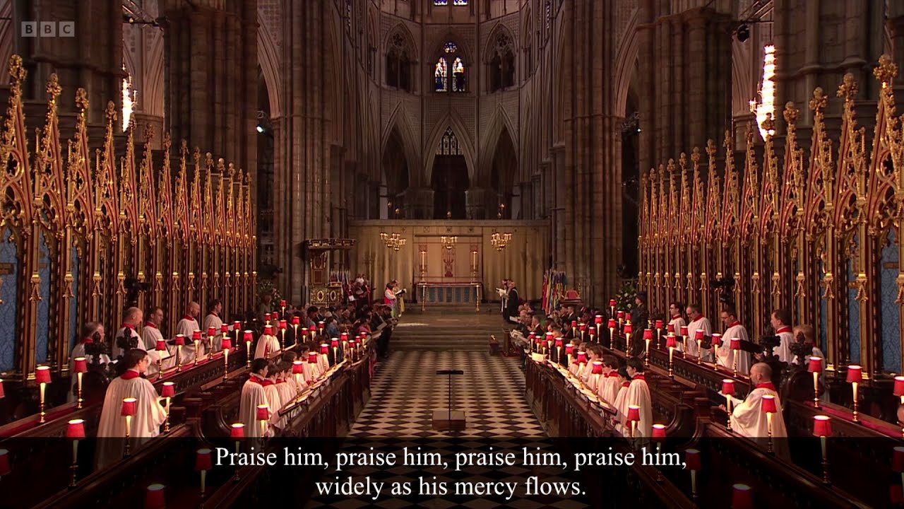 Praise, my soul, the King of heaven Hymn - Westminster Abbey