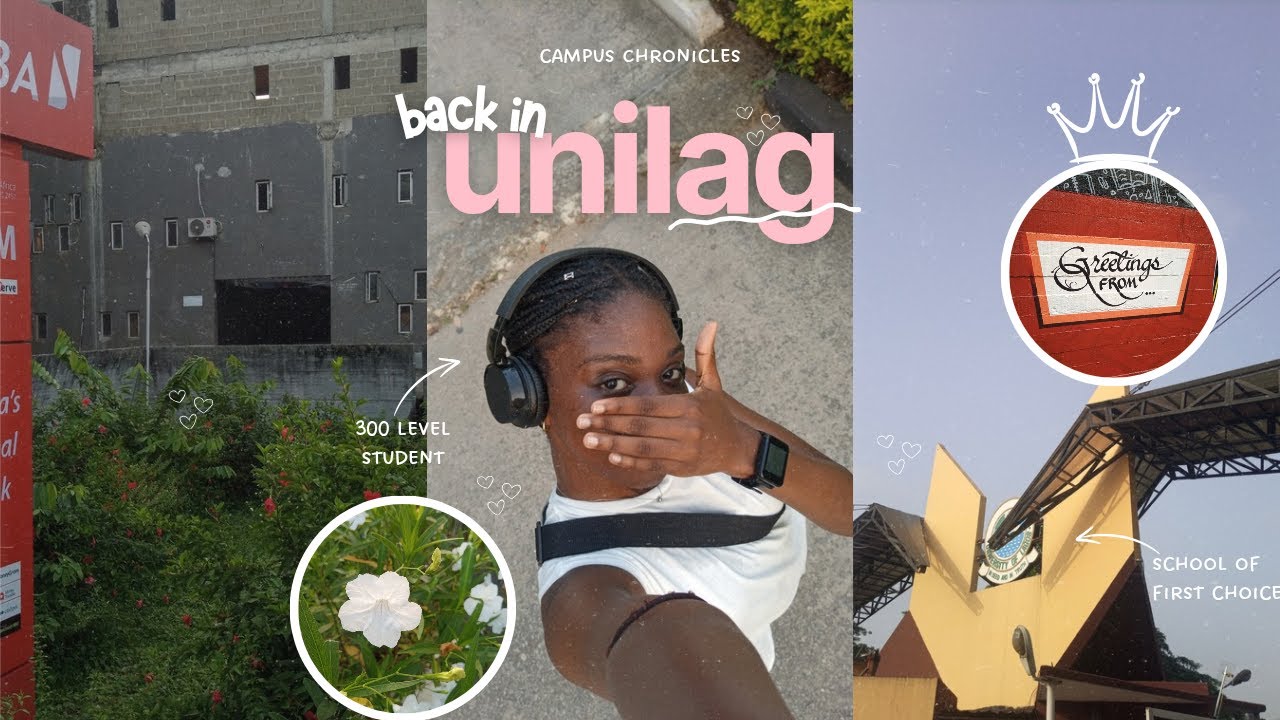 back in unilag | my first few days on campus