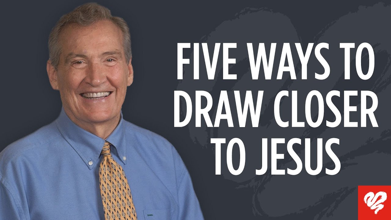 Adrian Rogers: 5 Ways to Draw Closer to Jesus (#2089)