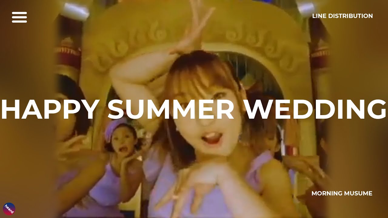 MORNING MUSUME - HAPPY SUMMER WEDDING || LINE DISTRIBUTION