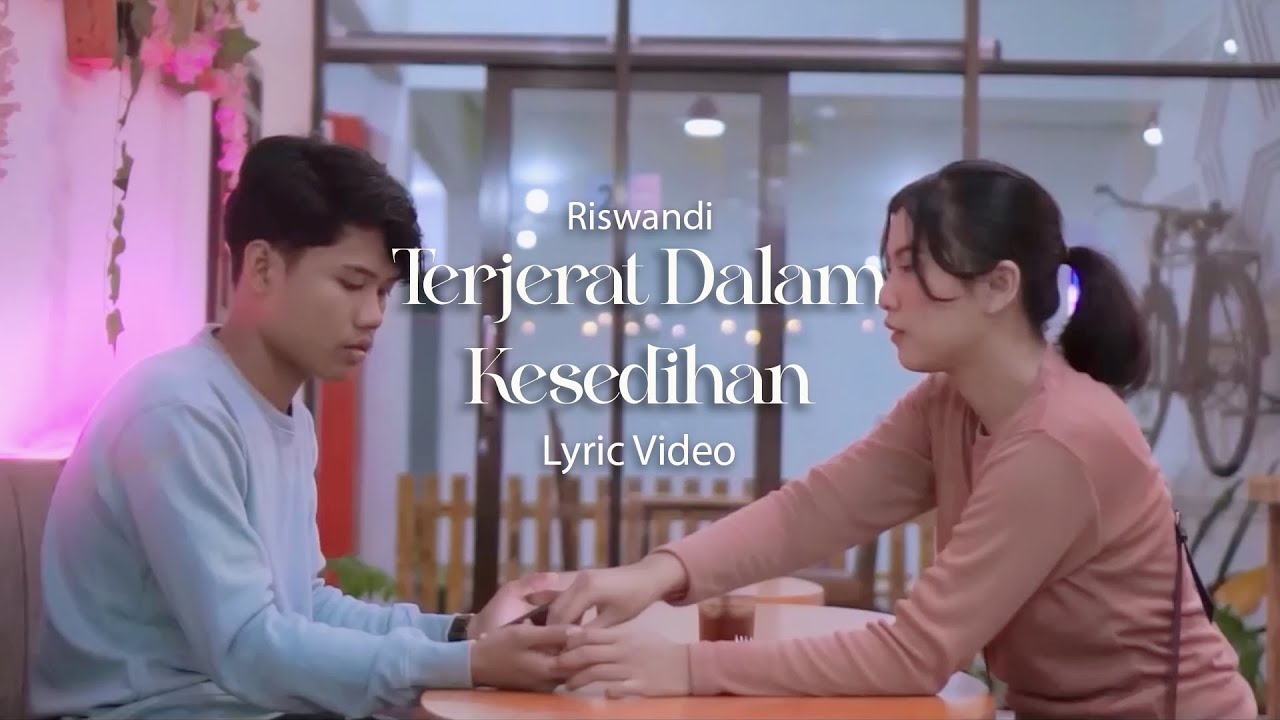 Riswandi -  Terjerat Dalam Kesedihan (Official Lyric Video)