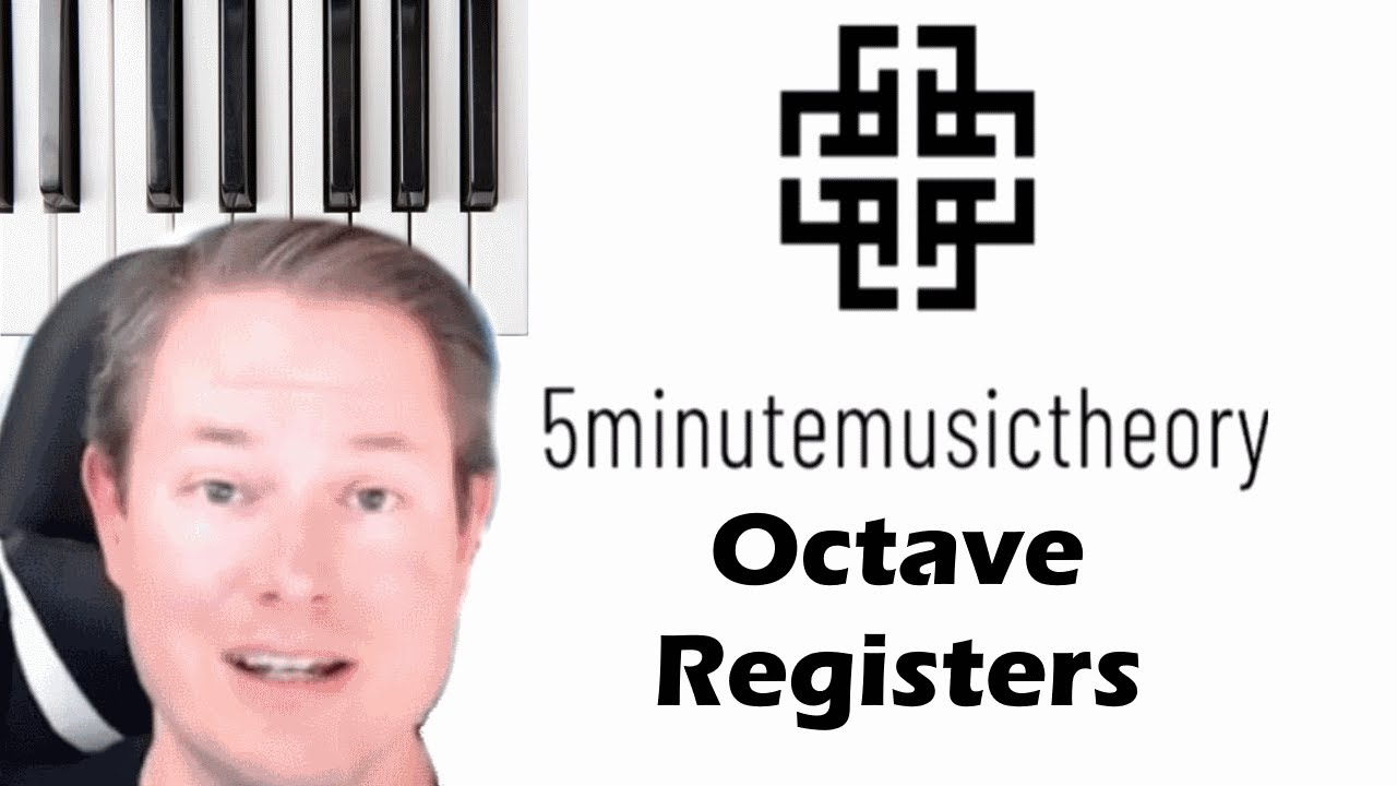 7. Octave Registers