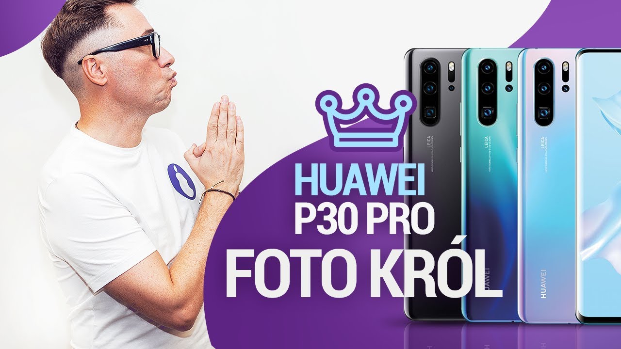 HUAWEI P30 PRO - RECENZJA nakręcona P30 PRO