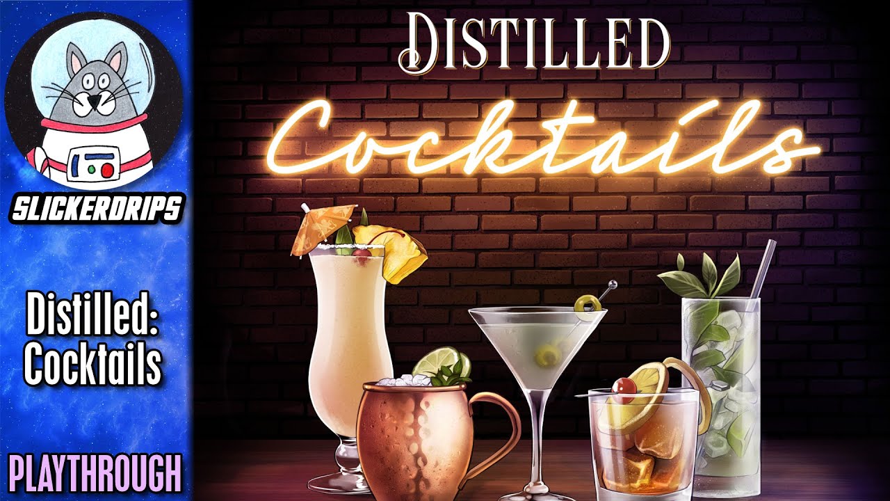 Distilled: Cocktails | Playthrough
