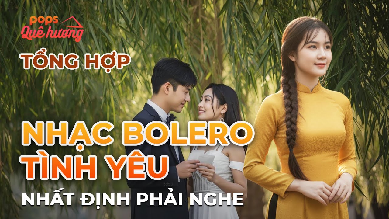 Bình Yên Có Em, Chung Mái Nhà | Tổng Hợp Bolero Về Tình Yêu Đôi Lứa NHẤT ĐỊNH PHẢI NGHE - YNTT