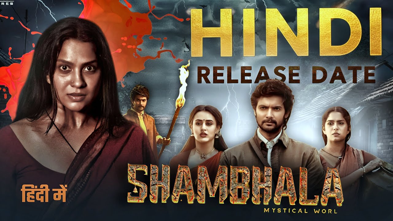 Shambhala Movie Hindi Release Date Finally Confirmed | Shambhala Hindi Release Date Update