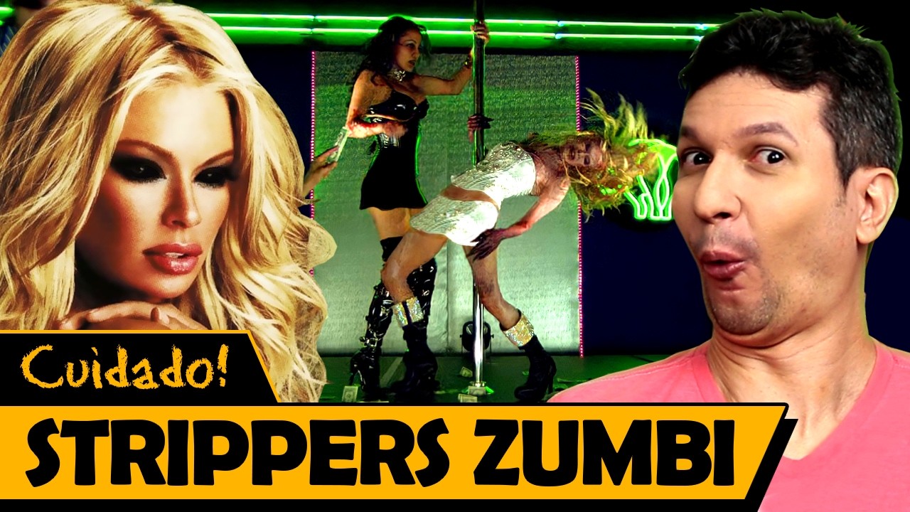 AS STRIPPERS ZUMBI - Os Piores Filmes do Mundo