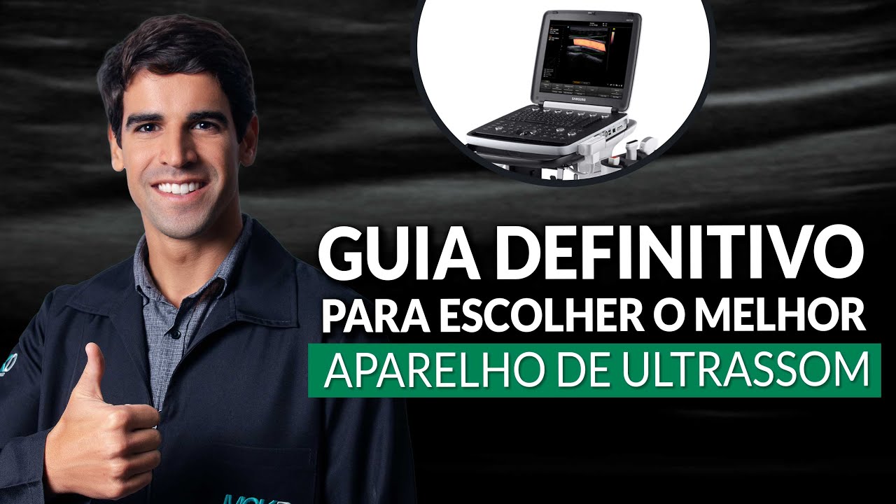 Escolhendo o seu aparelho de ultrassom