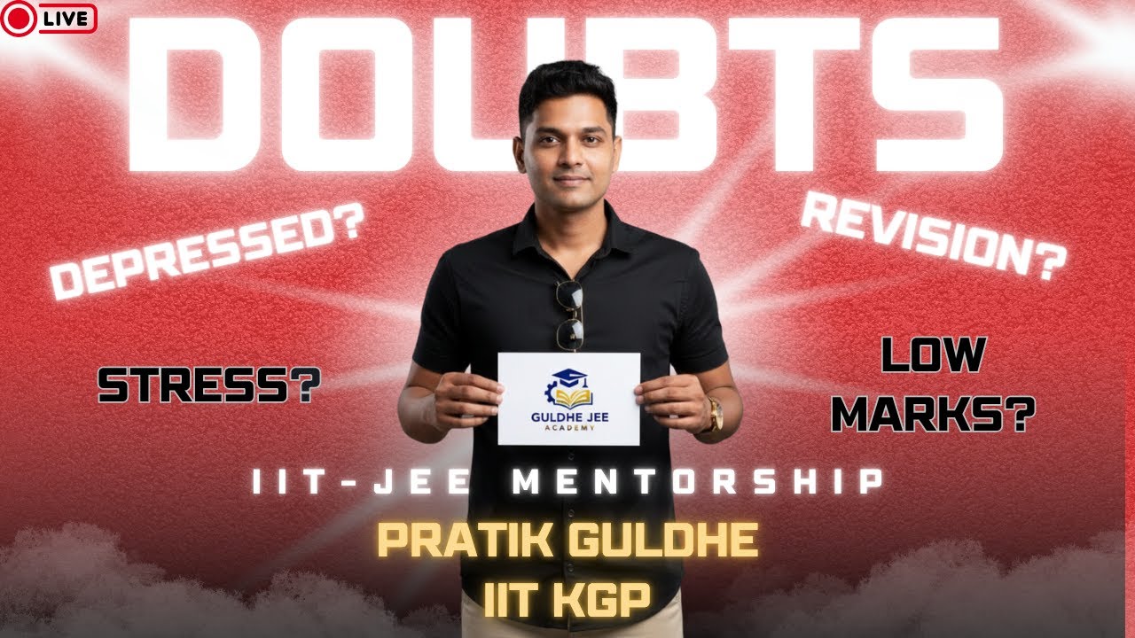 Live Doubts Solving || JEE Mains || IIT-JEE Mentorship 2026/27 #iitjee #jee2026 #live