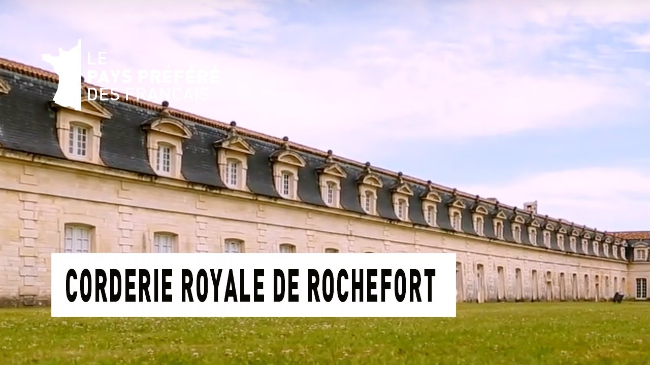 La corderie royale de Rochefort - Région Poitou-Charentes - Le Monument Préféré des Français
