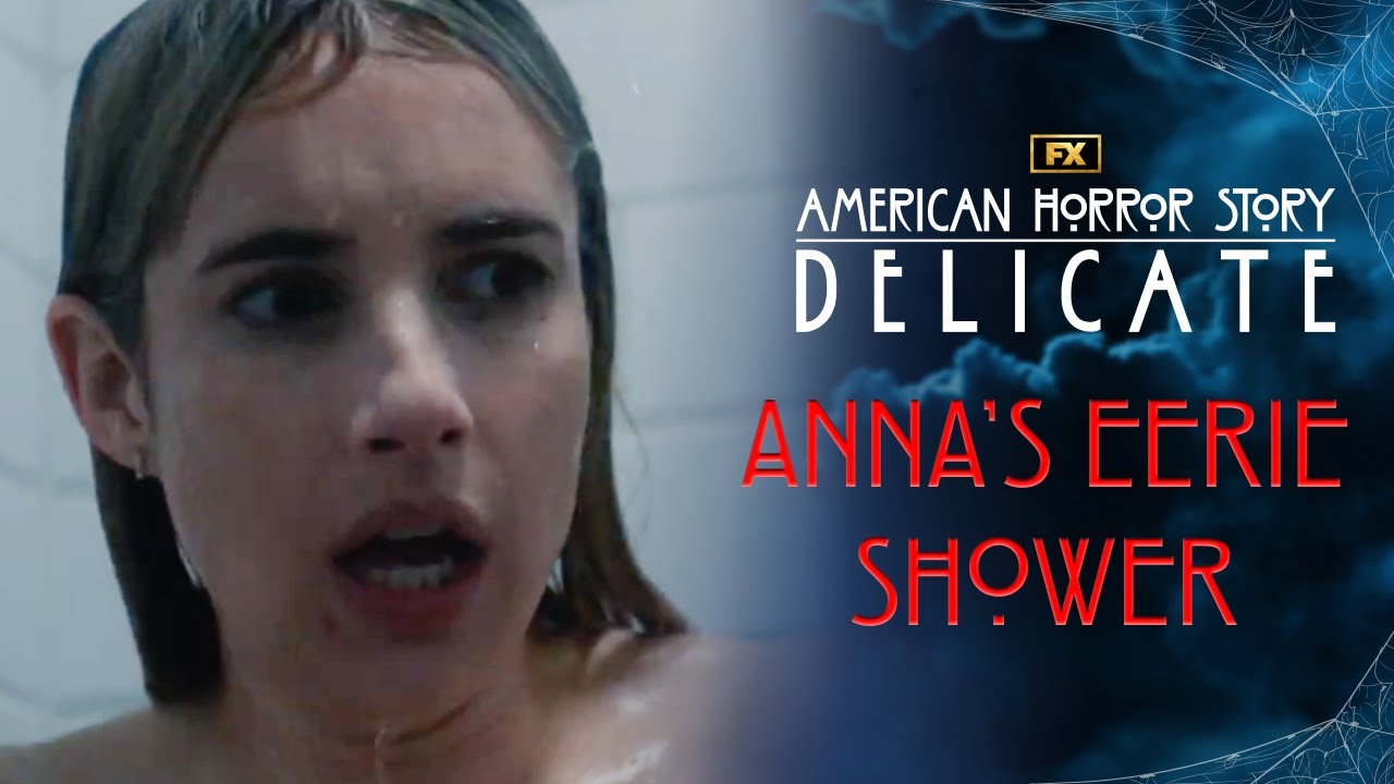 Anna's Supernatural Shower - Scene | American Horror Story: Delicate | FX