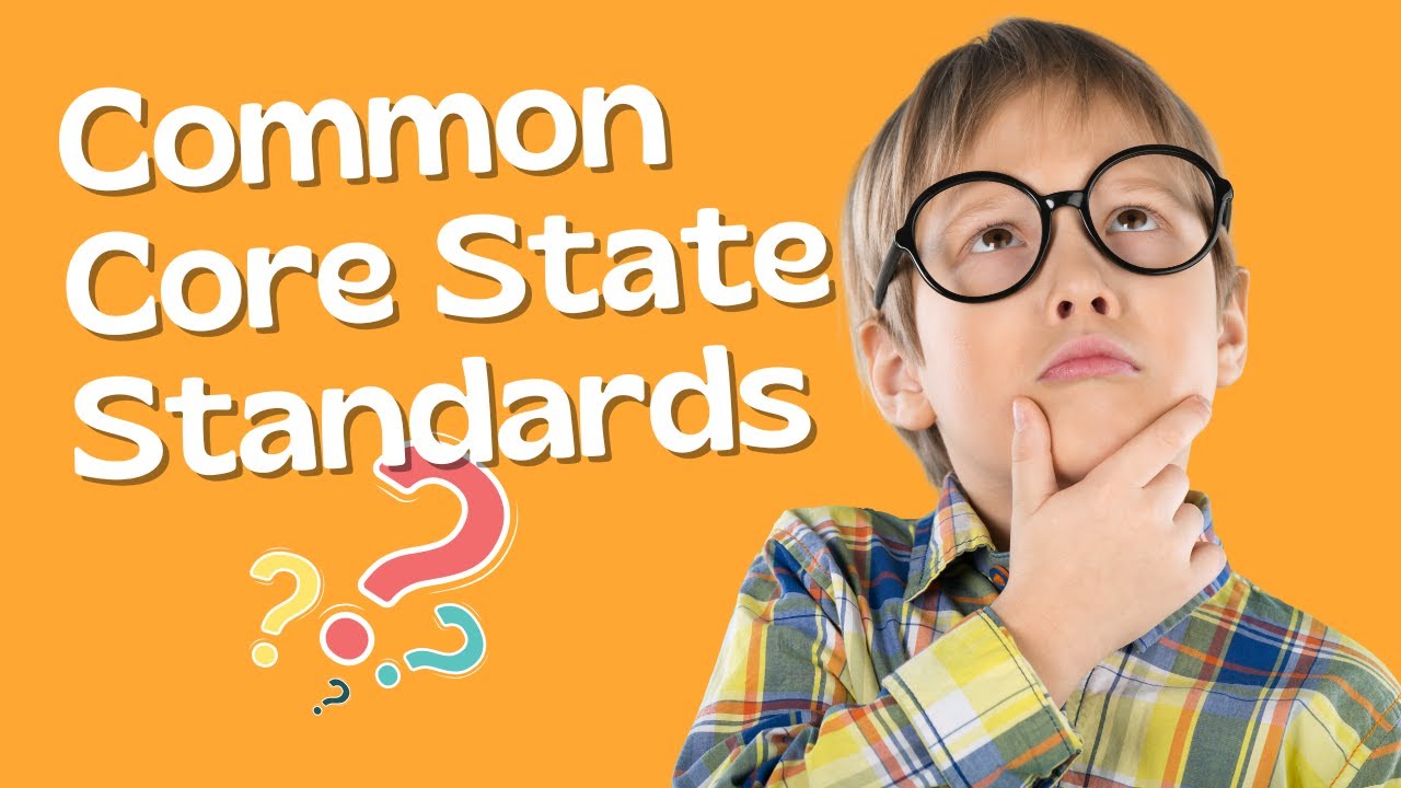 Common Core State Standards Explained | End the madness!