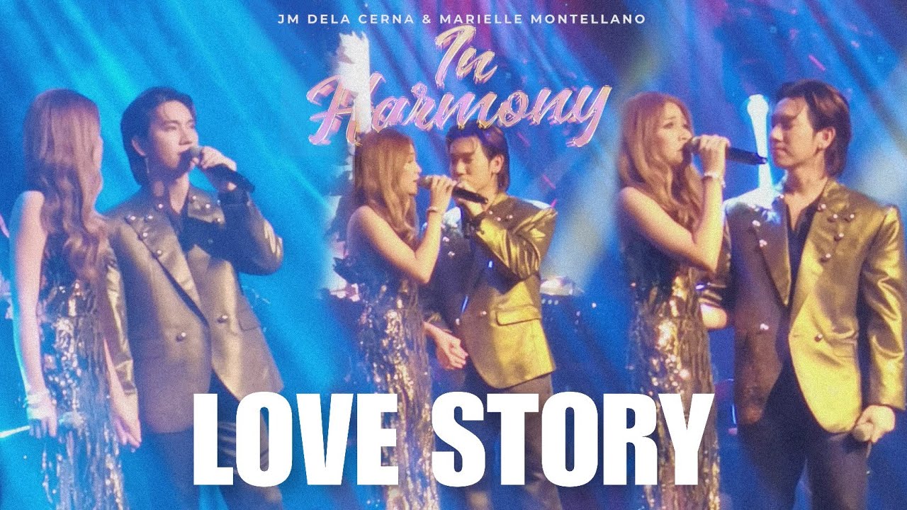 LOVE STORY - Marielle Montellano & JM Dela Cerna | IN HARMONY Concert
