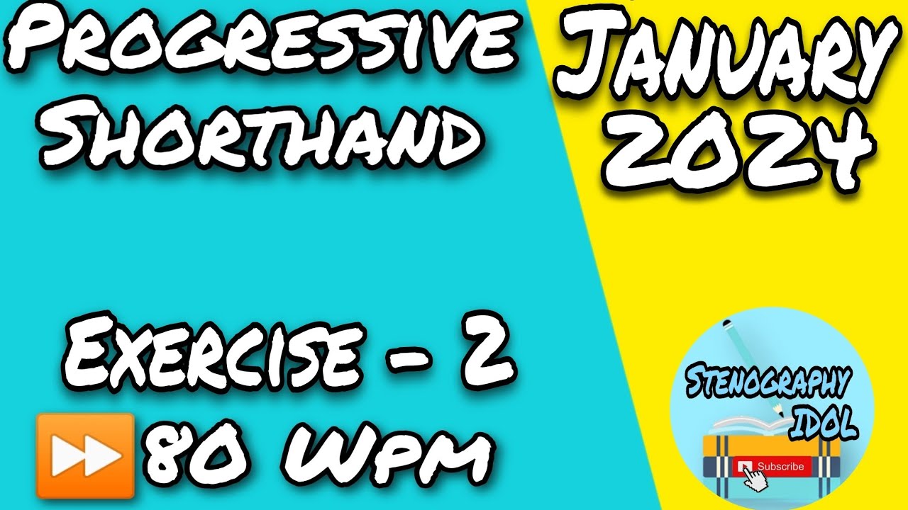 Exercise - 2 || 80 Wpm || January 2024 || Progressive Shorthand Dictation ||