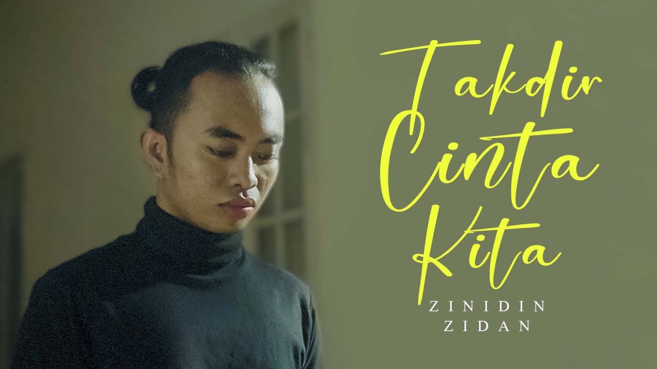 Zinidin Zidan - Takdir Cinta Kita (Official Music Video)