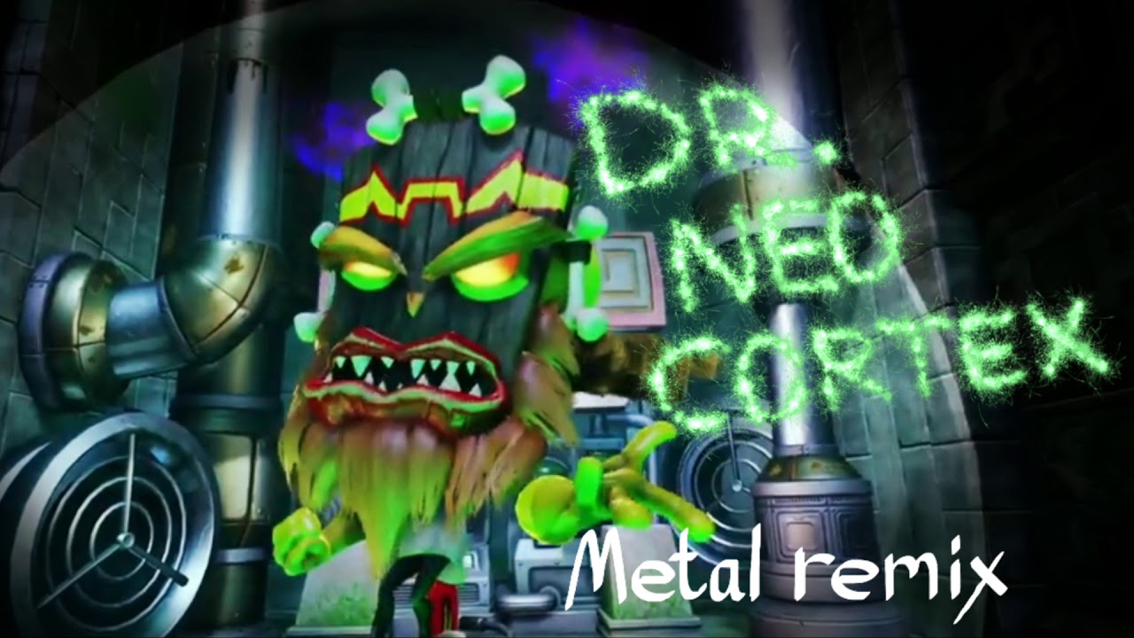 Crash Bandicoot 3 - Dr. Neo Cortex N.SANE METAL REMIX