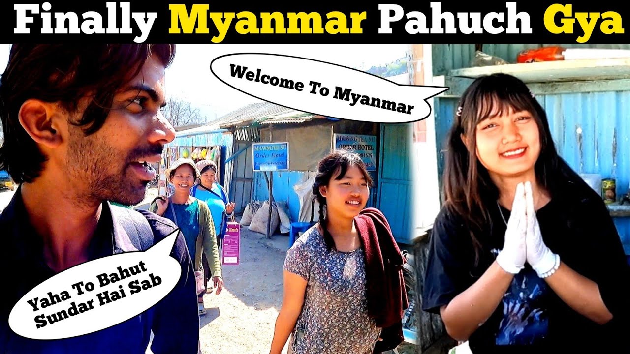 India To Myanmar Land Border Crossing Problem 😭 | India To Myanmar By Road | India To Myanmar