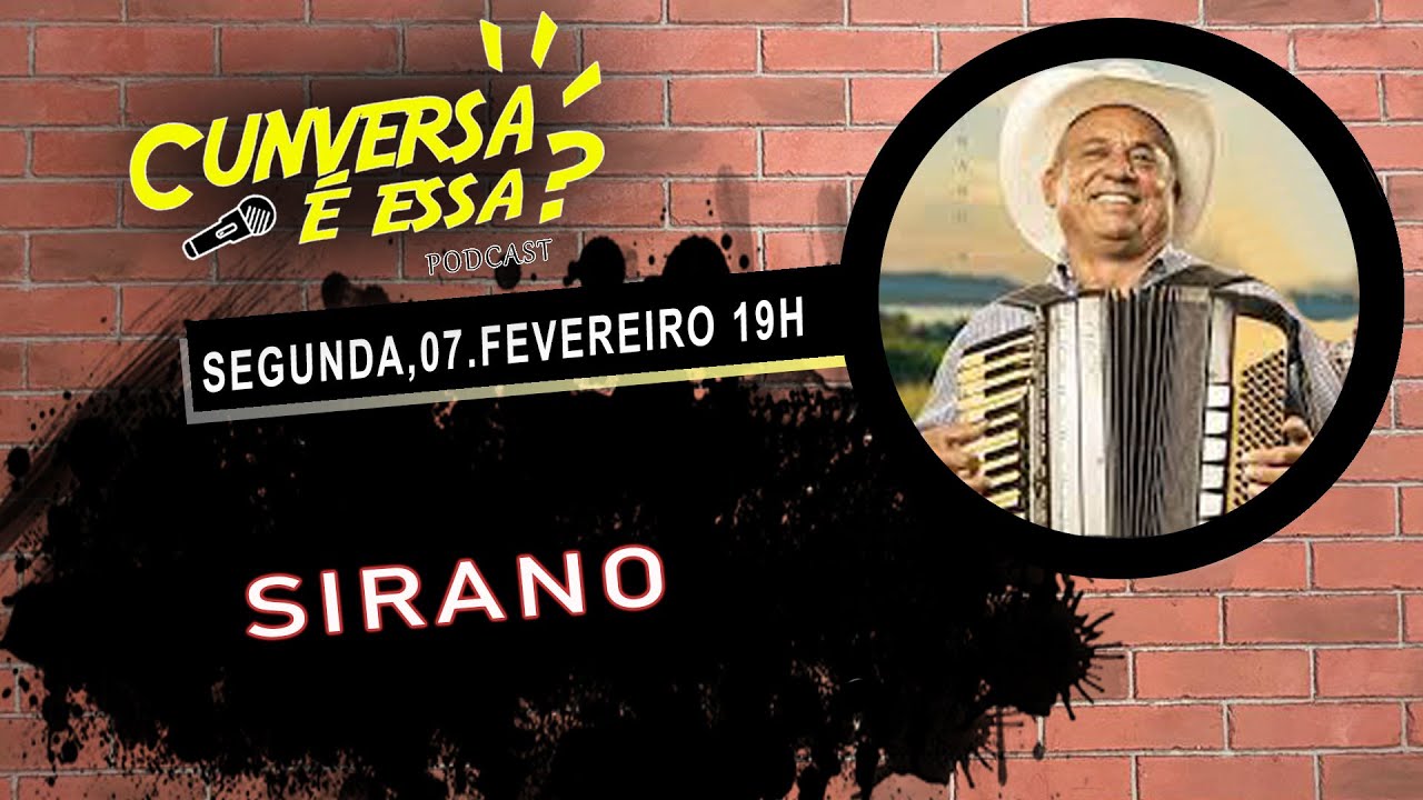 Sirano - Cunversa é essa Podcast.