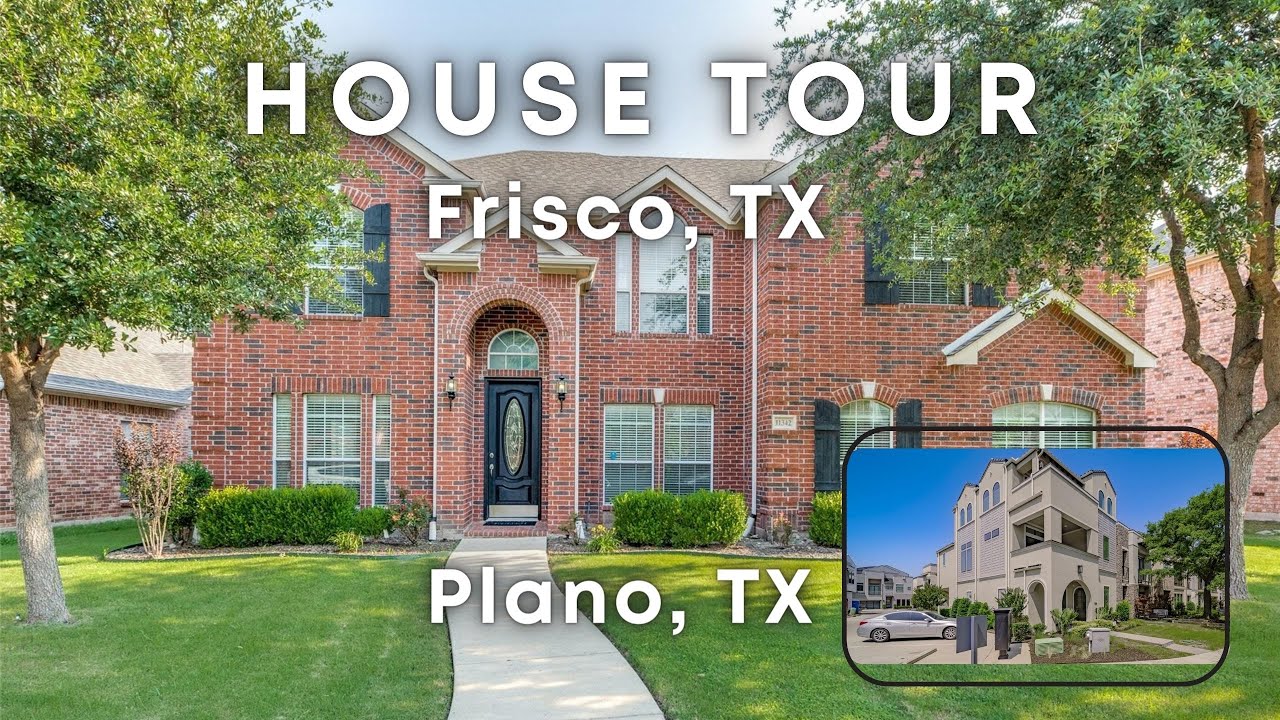 HOME TOURS IN FRISCO AND PLANO TEXAS | Texas Real Estate