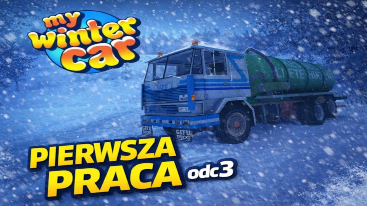 Pierwsza praca w My Winter Car | #3