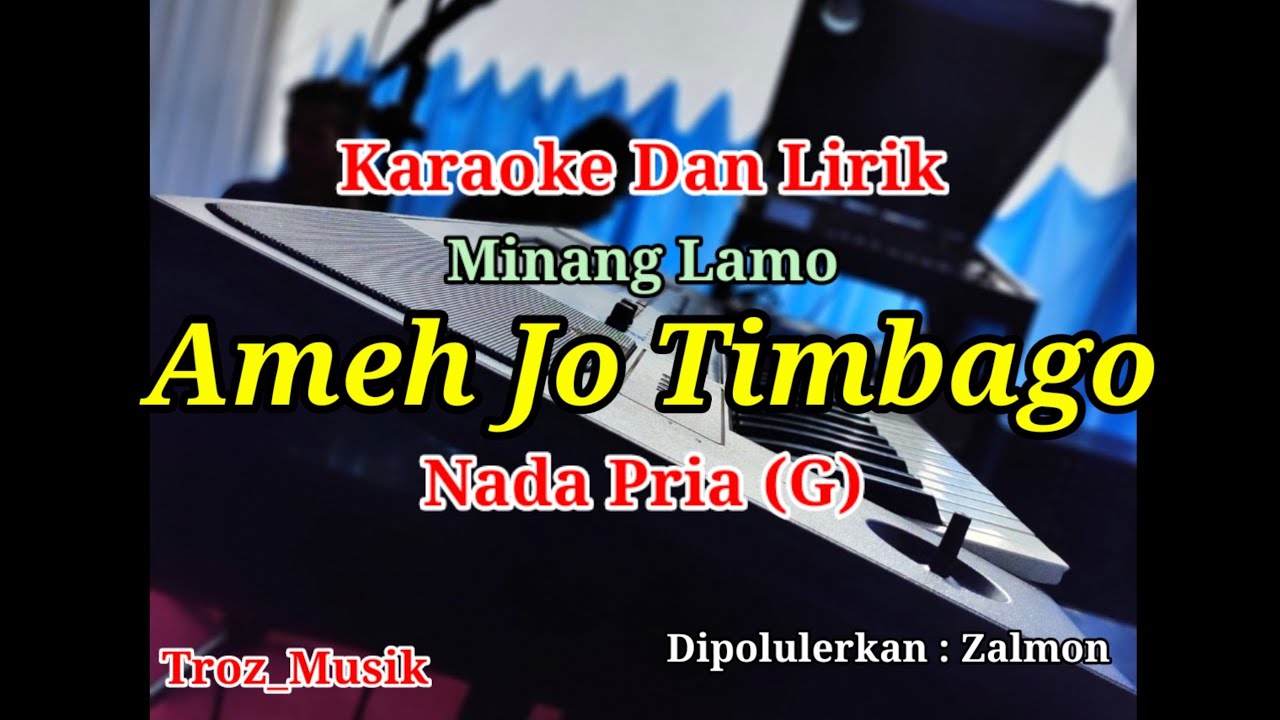 Karaoke Ameh Jo Timbago Nada Pria (G) Zalmon